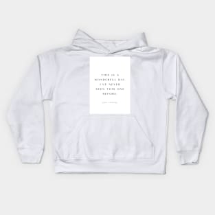 This is a wonderful day Kids Hoodie